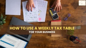 How to Use a Weekly Tax Table for Your Business (2025 Guide)
